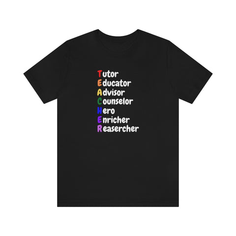 Teacher Acronym Graphic T-Shirt