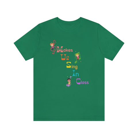 Music Makes Us Sing In Class Graphic T-Shirt
