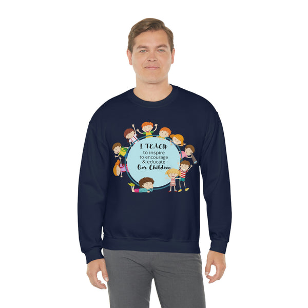 I Teach Children Graphic Sweatshirt