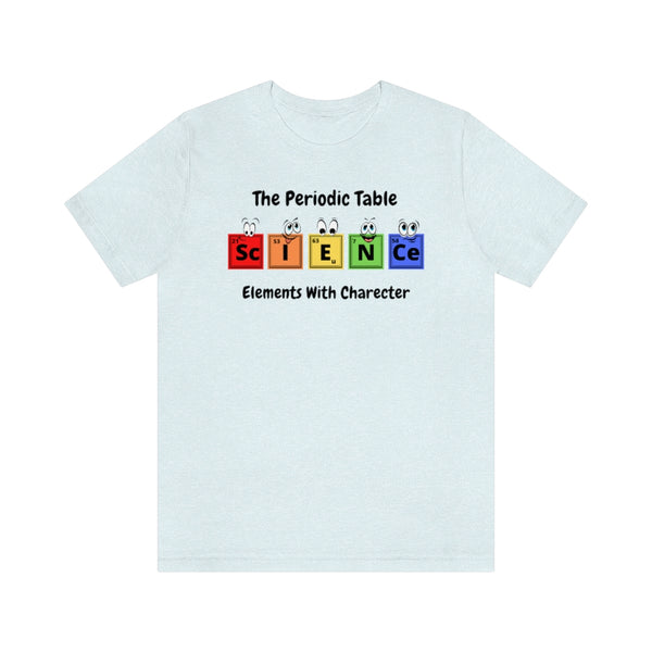 Periodic Table Element Characters T-Shirt