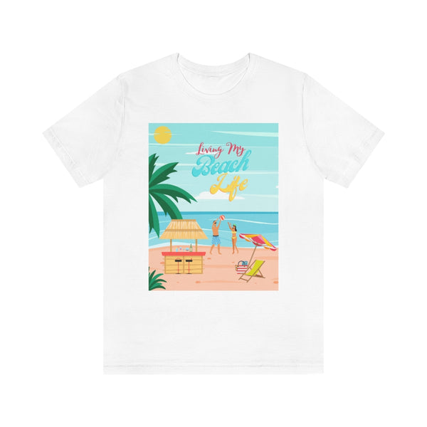 Living My Beach Life Graphic T-Shirt