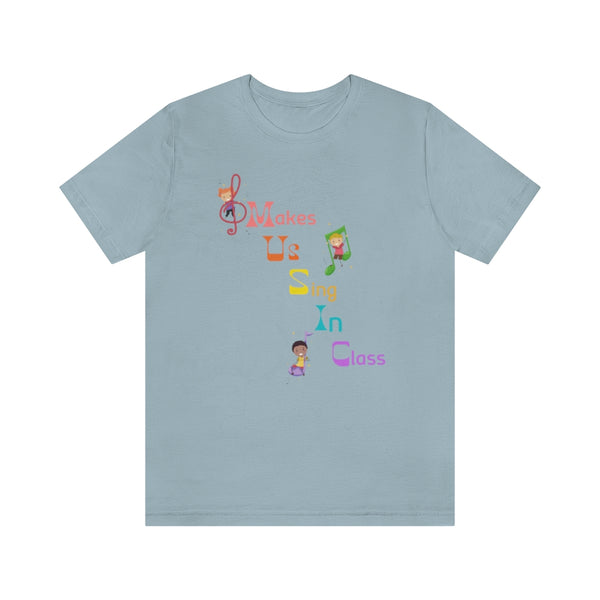 Music Makes Us Sing In Class Graphic T-Shirt