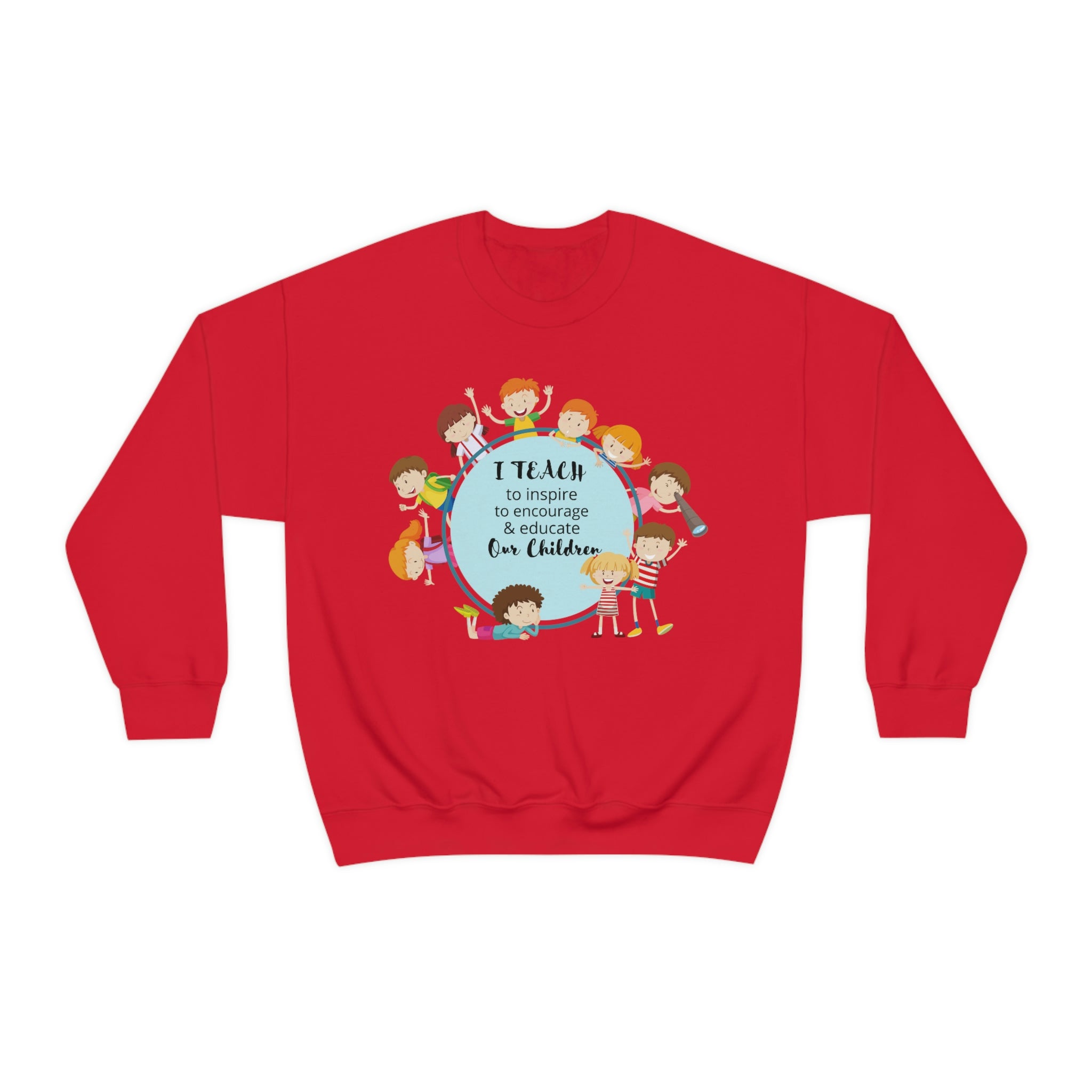 I Teach Children Graphic Sweatshirt