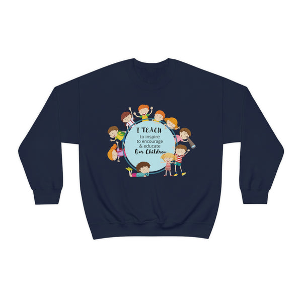 I Teach Children Graphic Sweatshirt