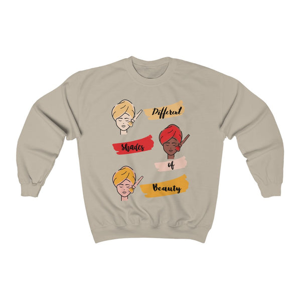 Different Shades of Beauty Women's  Sweatshirt