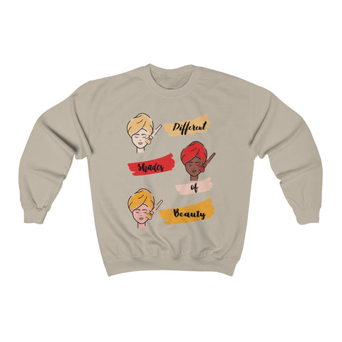 Different Shades of Beauty Women's  Sweatshirt