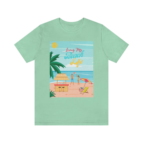 Living My Beach Life Graphic T-Shirt