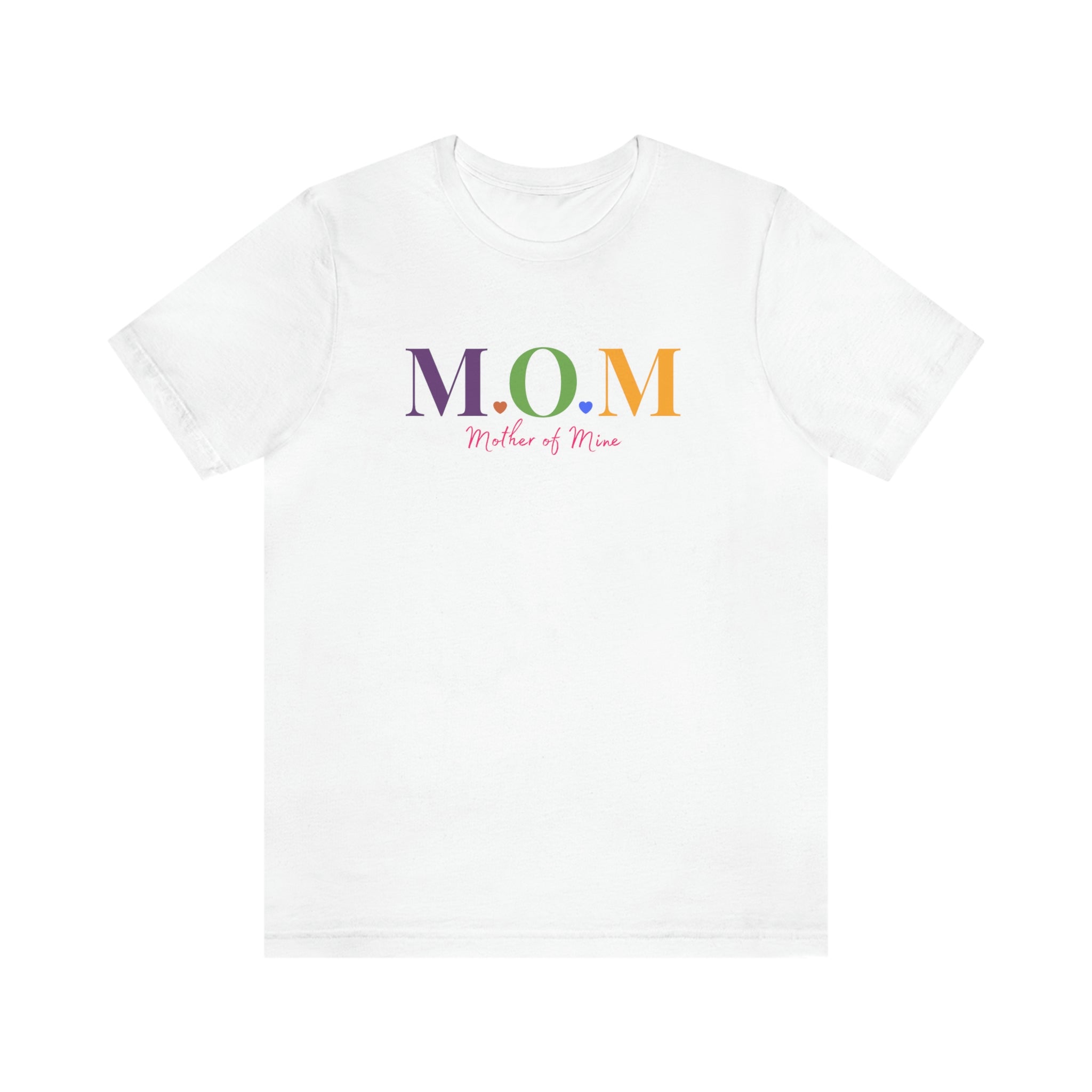 MOM Mother of Mine Colorful Acronym Graphic T-Shirt