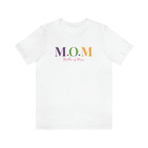 MOM Mother of Mine Colorful Acronym Graphic T-Shirt
