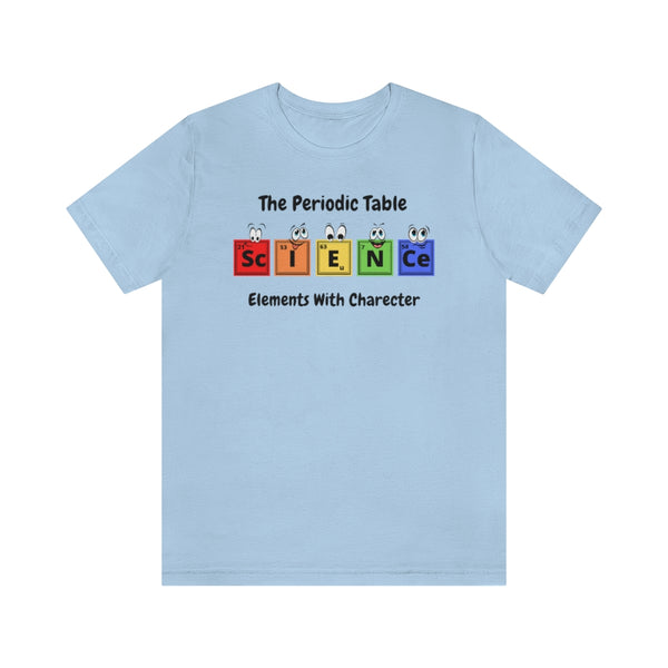 Periodic Table Element Characters T-Shirt