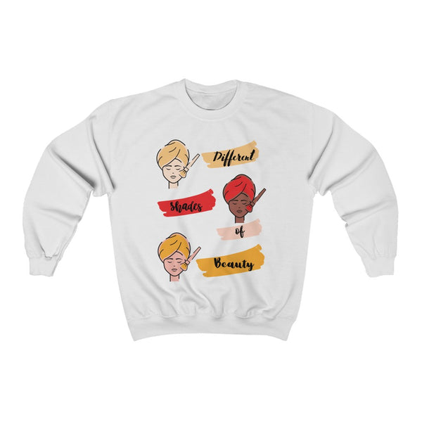 Different Shades of Beauty Women's  Sweatshirt