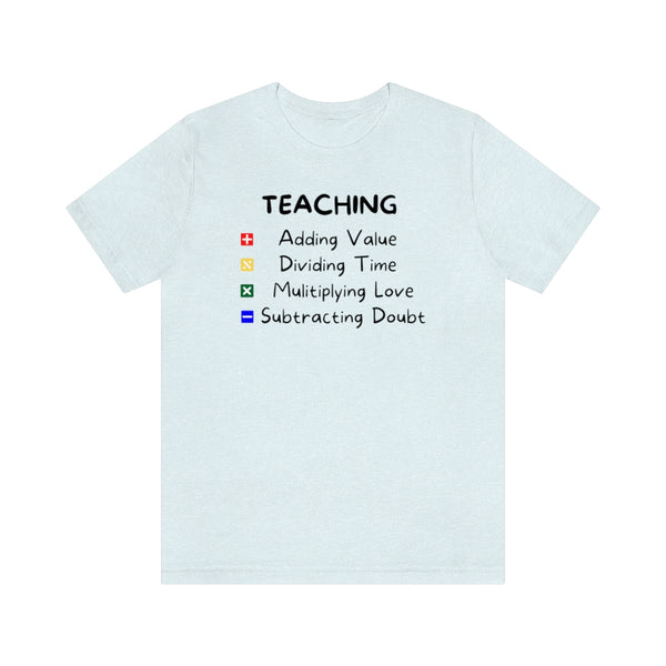 Teaching Principles Math Operations T-Shirt