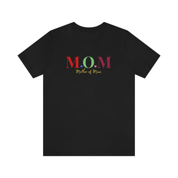 MOM Mother of Mine Colorful Acronym Graphic T-Shirt
