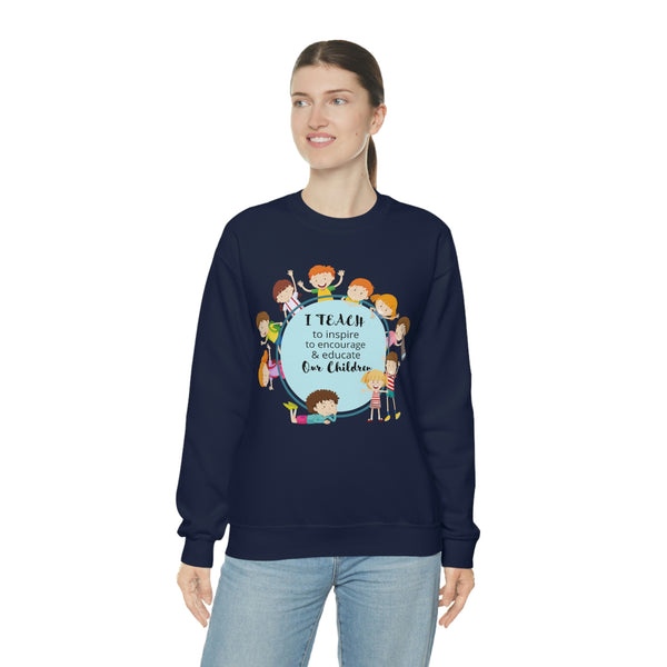 I Teach Children Graphic Sweatshirt