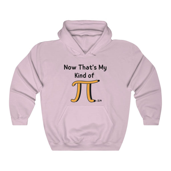 ﻿Now That’s My Kind Of PI=3.14 Graphic Hoodie