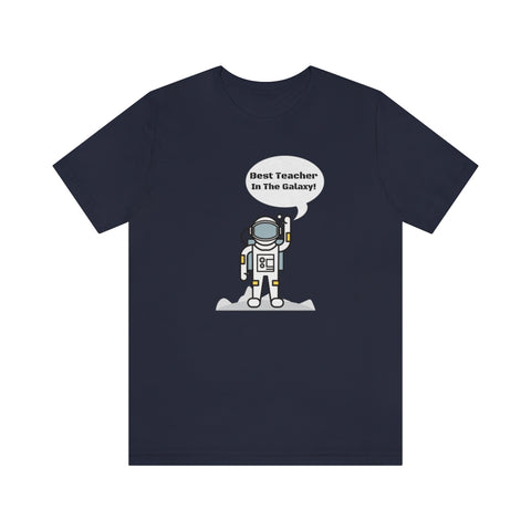 Best Teacher In The Galaxy Astronomical Tee