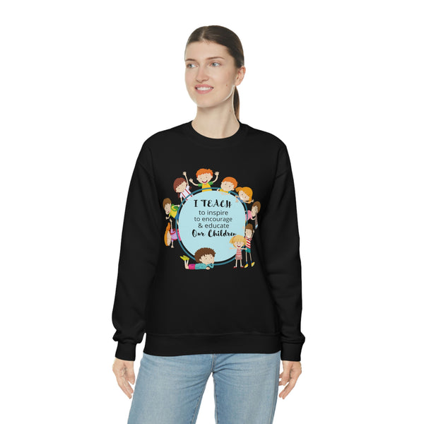 I Teach Children Graphic Sweatshirt