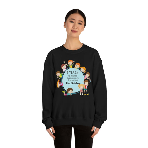 I Teach Children Graphic Sweatshirt
